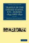 Travels in the United States, etc. During 1849 and 1850 - Book