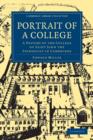 Portrait of a College : A History of the College of Saint John the Evangelist in Cambridge - Book