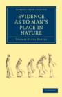 Evidence as to Man's Place in Nature - Book