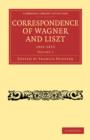 Correspondence of Wagner and Liszt - Book