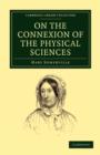 On the Connexion of the Physical Sciences - Book