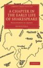 A Chapter in the Early Life of Shakespeare : Polesworth in Arden - Book