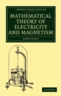 Mathematical Theory of Electricity and Magnetism - Book