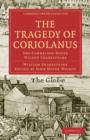 The Tragedy of Coriolanus : The Cambridge Dover Wilson Shakespeare - Book