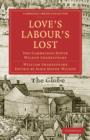 Love's Labours Lost : The Cambridge Dover Wilson Shakespeare - Book