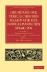 Grundriss der vergleichenden Grammatik der indogermanischen Sprachen - Book