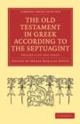 The Old Testament in Greek According to the Septuagint 2 Part Set - Book