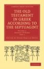 The Old Testament in Greek According to the Septuagint 3 Volume Paperback Set - Book