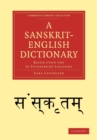 A Sanskrit-English Dictionary : Based upon the St Petersburg Lexicons - Book