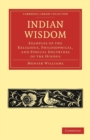 Indian Wisdom : Examples of the Religious, Philosophical, and Ethical Doctrines of the Hindus - Book