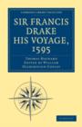 Sir Francis Drake His Voyage, 1595 - Book