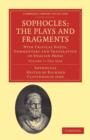 Sophocles: The Plays and Fragments : With Critical Notes, Commentary and Translation in English Prose - Book