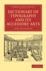 Dictionary of Typography and its Accessory Arts - Book