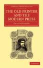 The Old Printer and the Modern Press - Book