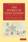 The Works of John Ruskin 2 Part Set: Volume 28, Fors Clavigera IV-VI - Book