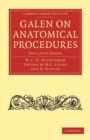 Galen on Anatomical Procedures : The Later Books - Book