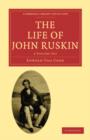 The Life of John Ruskin 2 Volume Paperback Set: Volume SET - Book