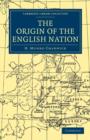 The Origin of the English Nation - Book