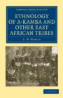 Ethnology of A-Kamba and Other East African Tribes - Book