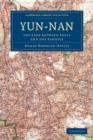 Yun-nan : The Link Between India and the Yangtze - Book