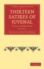 Thirteen Satires of Juvenal 2 Volume Paperback Set : With a Commentary - Book