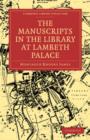 The Manuscripts in the Library at Lambeth Palace - Book