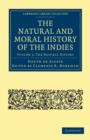 The Natural and Moral History of the Indies - Book