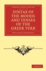 Syntax of the Moods and Tenses of the Greek Verb - Book