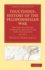 Thucydides: History of the Peloponnesian War : The Text According to Bekker's Edition with Some Alterations - Book