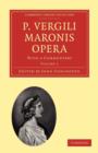 P. Vergili Maronis Opera : With a Commentary - Book