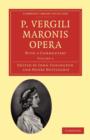 P. Vergili Maronis Opera : With a Commentary - Book