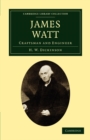 James Watt : Craftsman and Engineer - Book