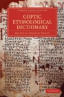 Coptic Etymological Dictionary - Book