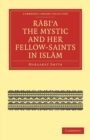 Rabi'a The Mystic and Her Fellow-Saints in Islam - Book