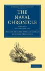 The Naval Chronicle: Volume 5, January-July 1801 : Containing a General and Biographical History of the Royal Navy of the United Kingdom with a Variety of Original Papers on Nautical Subjects - Book
