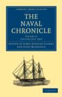 The Naval Chronicle: Volume 9, January-July 1803 : Containing a General and Biographical History of the Royal Navy of the United Kingdom with a Variety of Original Papers on Nautical Subjects - Book