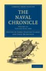 The Naval Chronicle: Volume 15, January-July 1806 : Containing a General and Biographical History of the Royal Navy of the United Kingdom with a Variety of Original Papers on Nautical Subjects - Book