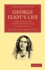 George Eliot's Life, as Related in her Letters and Journals - Book