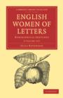 English Women of Letters 2 Volume Set : Biographical Sketches - Book