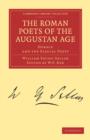 The Roman Poets of the Augustan Age : Horace and the Elegiac Poets - Book