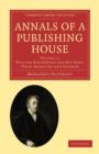 Annals of a Publishing House: Volume 2, William Blackwood and his Sons, their Magazine and Friends - Book