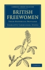 British Freewomen : Their Historical Privilege - Book
