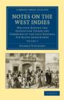 Notes on the West Indies : Written during the Expedition under the Command of the Late General Sir Ralph Abercromby - Book