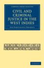 Civil and Criminal Justice in the West Indies - Book