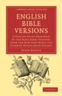 English Bible Versions : A Tercentenary Memorial of the King James Version, from the New York Bible and Common Prayer Book Society - Book