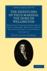 The Dispatches of Field Marshal the Duke of Wellington 8 Volume Set - Book