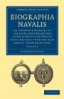 Biographia Navalis : Or, Impartial Memoirs of the Lives and Characters of Officers of the Navy of Great Britain, from the Year 1660 to the Present Time - Book