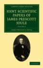 Joint Scientific Papers of James Prescott Joule - Book