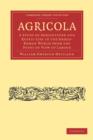 Agricola : A Study of Agriculture and Rustic Life in the Greco-Roman World from the Point of View of Labour - Book