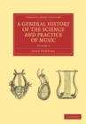 A General History of the Science and Practice of Music - Book